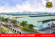 Dịch vụ bảo vệ nhà máy tại Bình Dương