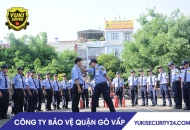 Công ty bảo vệ quận gò vấp uy tín chuyên nghiệp 247