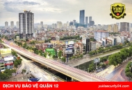 Dịch vụ bảo vệ quận 12 uy tín chuyên nghiệp 247