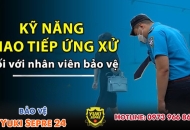 KỸ NĂNG GIAO TIẾP ĐỐI VỚI NVBV TẠI YUKI