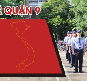 Công ty bảo vệ quận 9 uy tín chuyên nghiệp 247