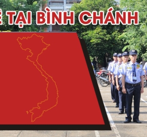 Công ty bảo vệ tại Bình Chánh uy tín chuyên nghiệp 247