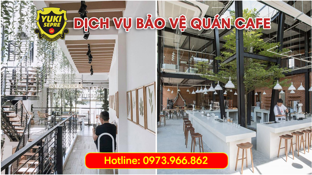 Nhiệm vụ của nhân viên bảo vệ quán cafe