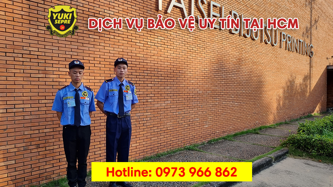 Dịch vụ bảo vệ uy tín Yuki Sepre 24 tại HCM